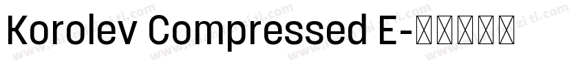 Korolev Compressed E字体转换